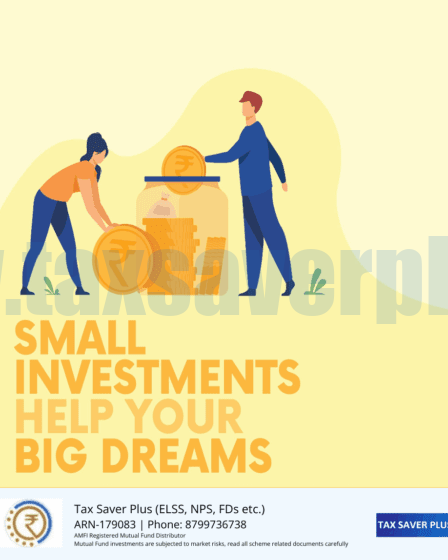 Dream Big. Start Small. | www.taxsaverplus.in