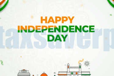 Happy Independence Day | www.taxsaverplus.in