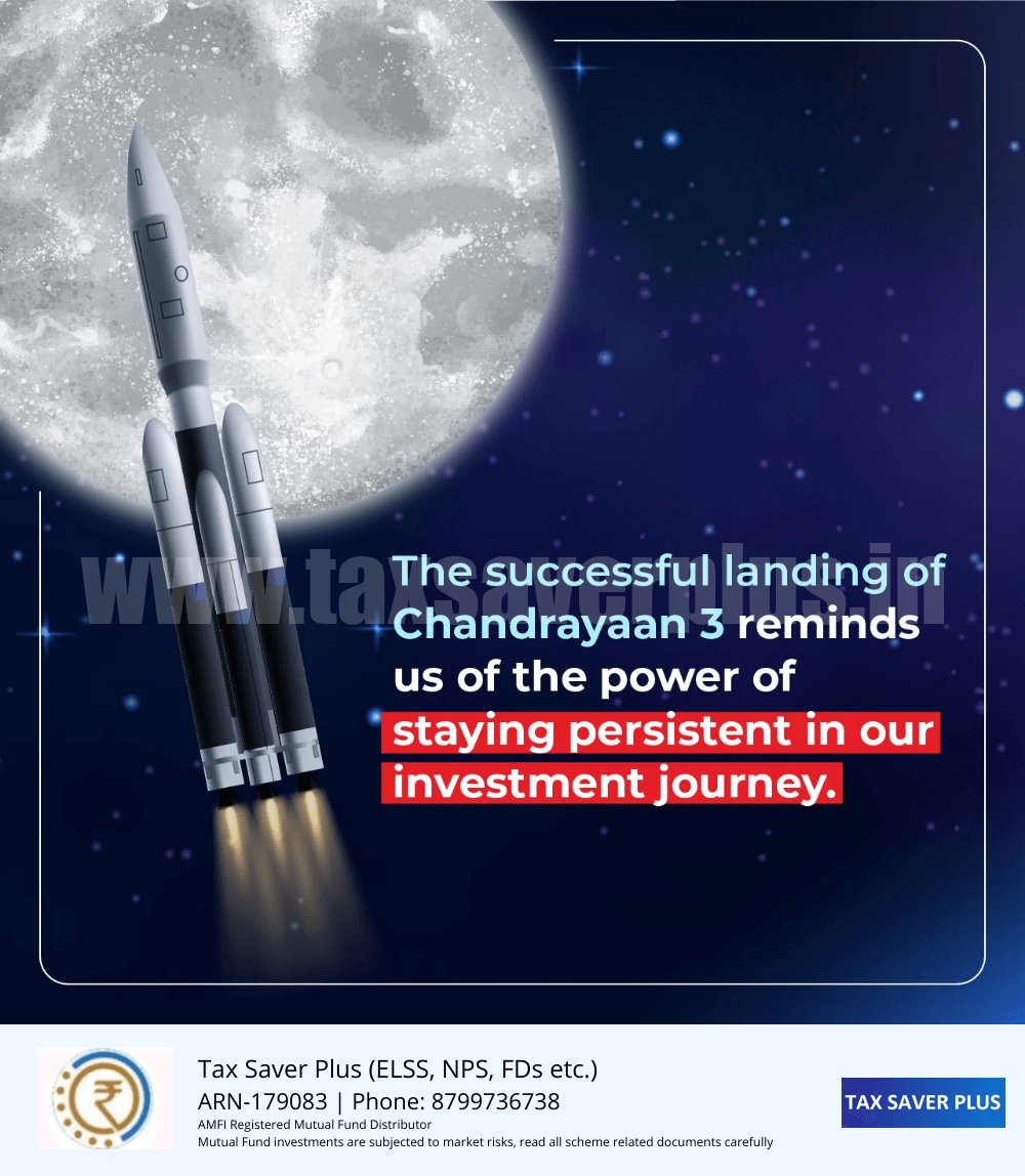 Investment Lessons from Chandrayaan 3.0 (1) | www.taxsaverplus.in