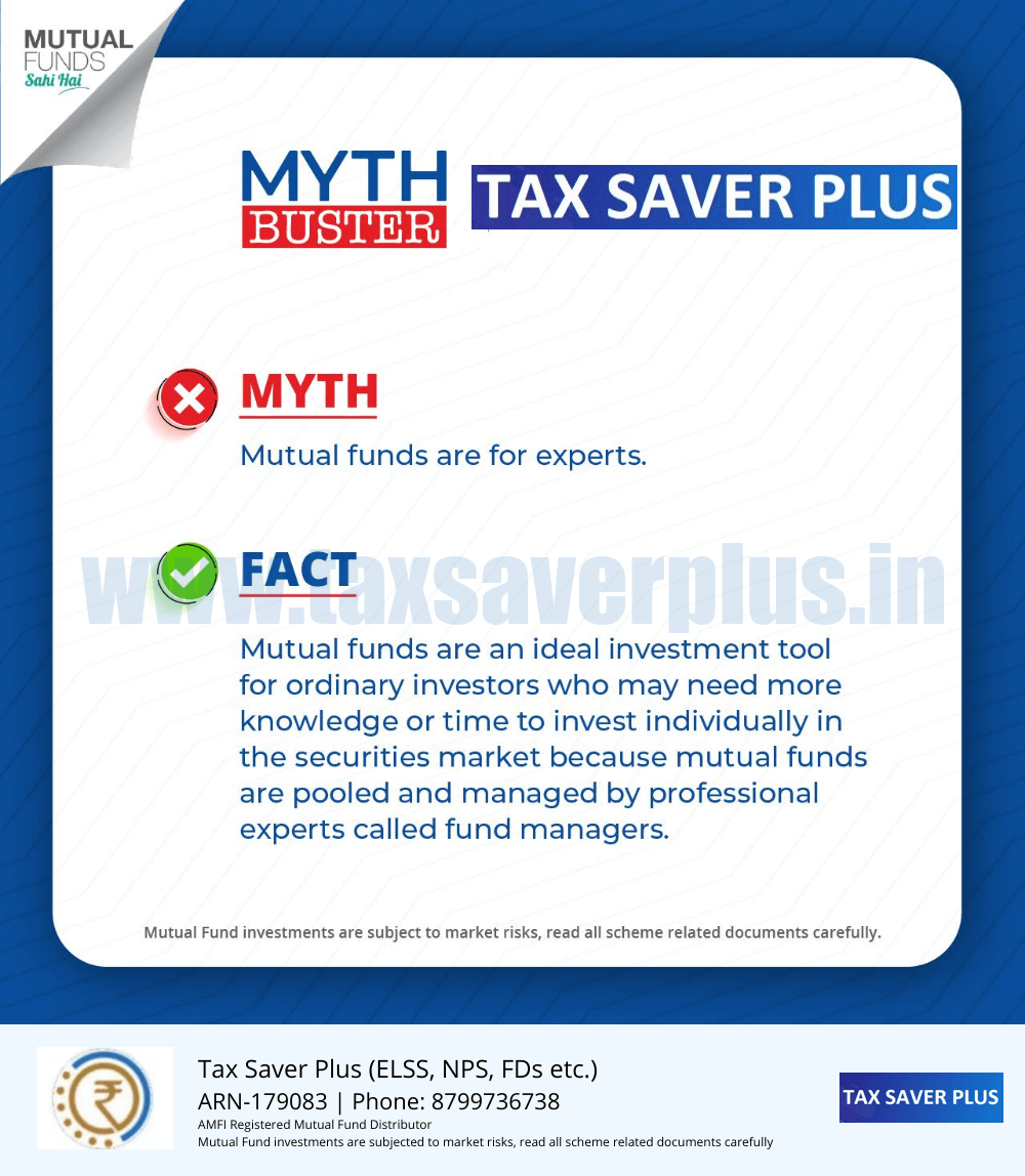 Mutual Funds Myth buster 2 | www.taxsaverplus.in