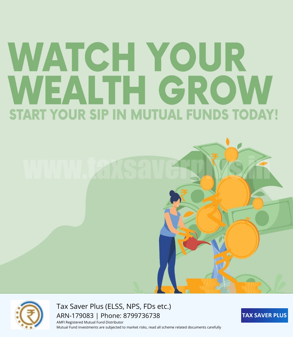 Watch your wealth grow | www.taxsaverplus.in