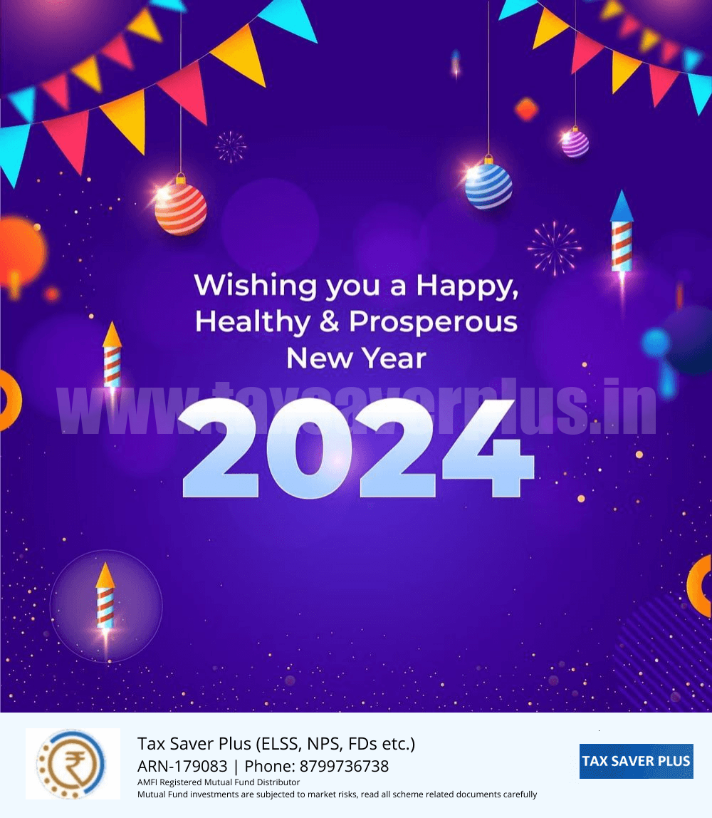 Wishing you a Happy New Year 2024 | Tax Saver Plus