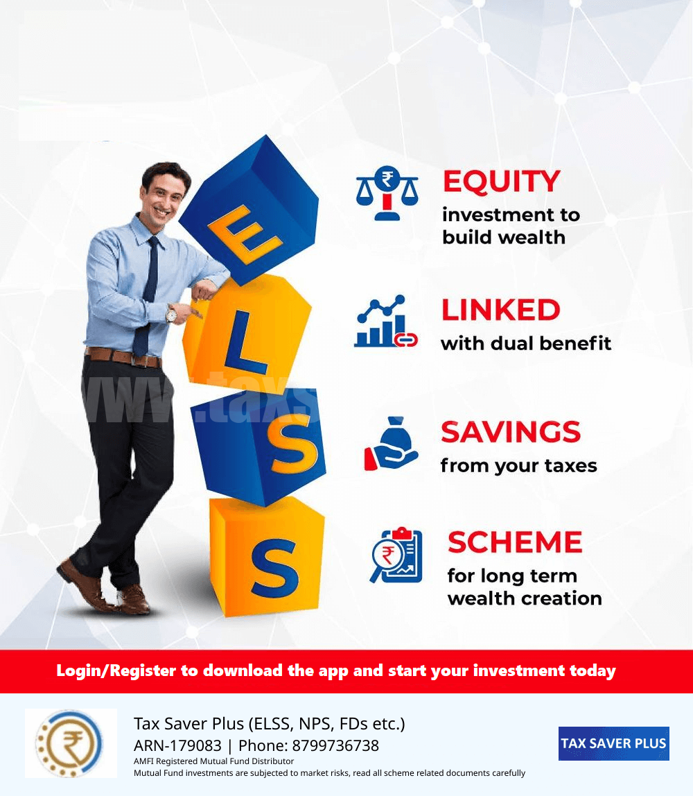 Invest in ELSS today | Tax Saver Plus