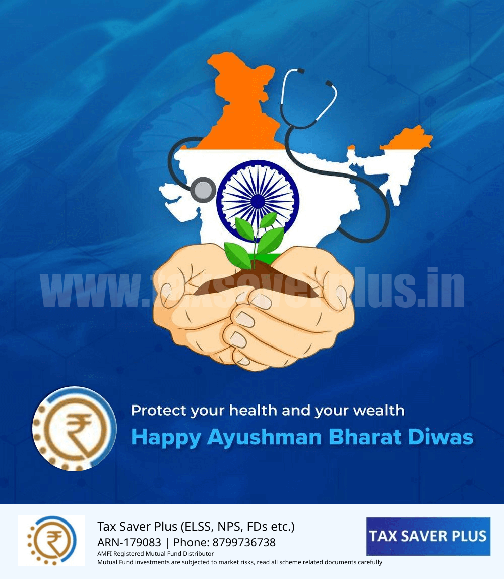 Ayushman Bharat Diwas | Tax Saver Plus