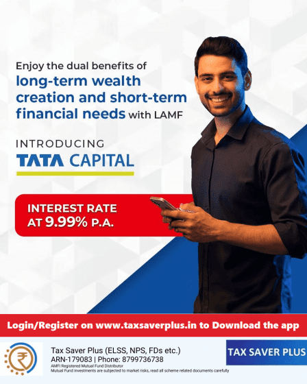 Introducing LAMF from TATA Capital | Tax Saver Plus