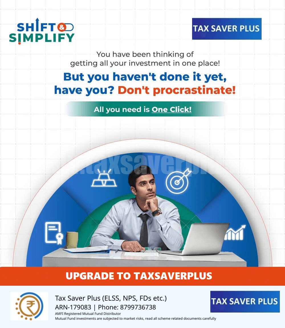 Don't Procrastinate. Shift & Simplify! Tax Saver Plus