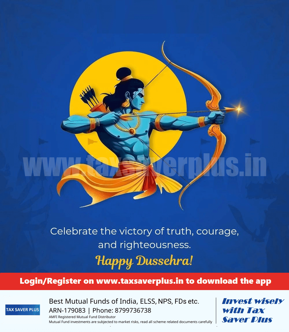 Happy Dusshera 2024 | Tax Saver Plus
