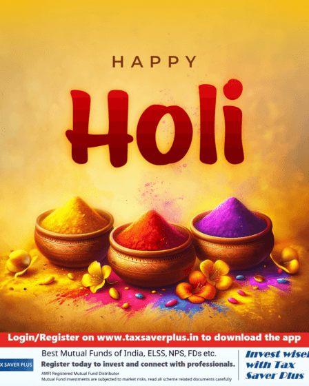Happy Holi | Tax Saver Plus