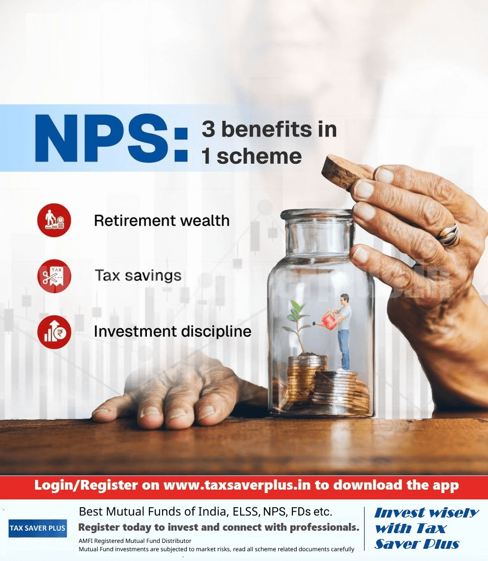 NPS Trio Benefits | Tax Saver Plus