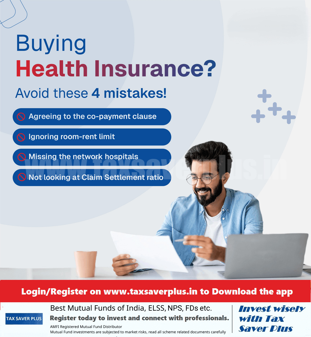 4 Mistakes to Avoid in Health Insurance | Tax Saver Plus