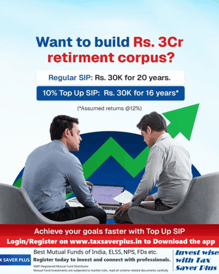 Reach ₹3 Cr Sooner with a Top-up SIP | Tax Saver plus
