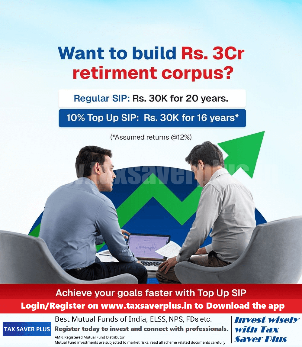 Reach ₹3 Cr Sooner with a Top-up SIP | Tax Saver plus
