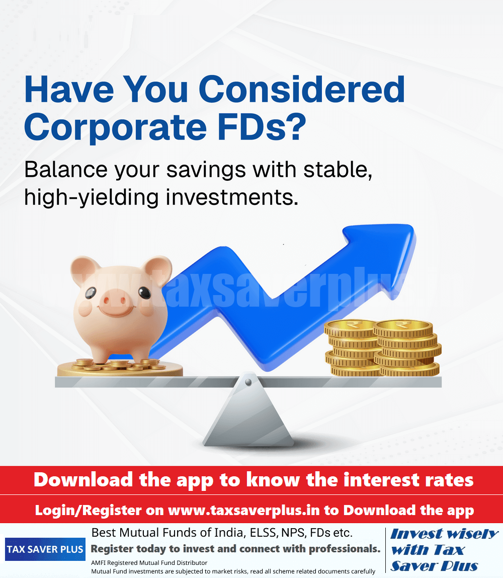 Smart Saving Starts with Corporate FDs | Tax Saver Plus