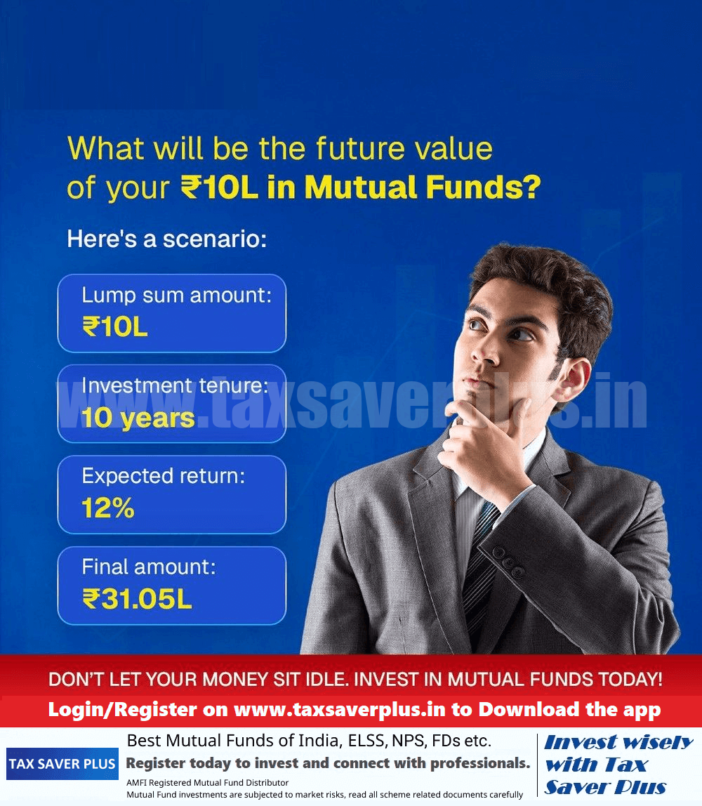 Your ₹10L Growth Blueprint | Tax Saver Plus