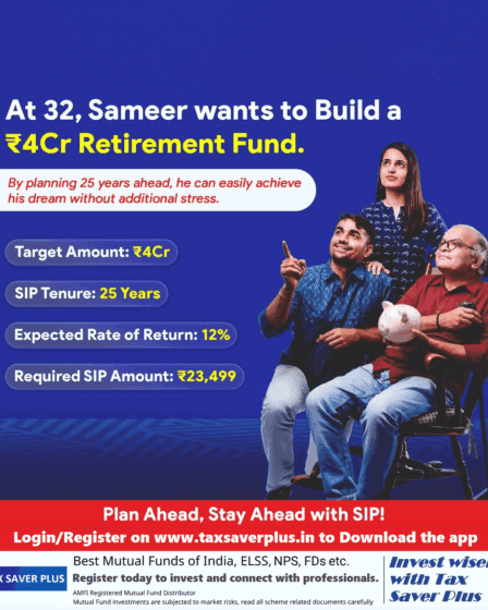 ₹4 Crore. One Plan | Tax Saver Plus