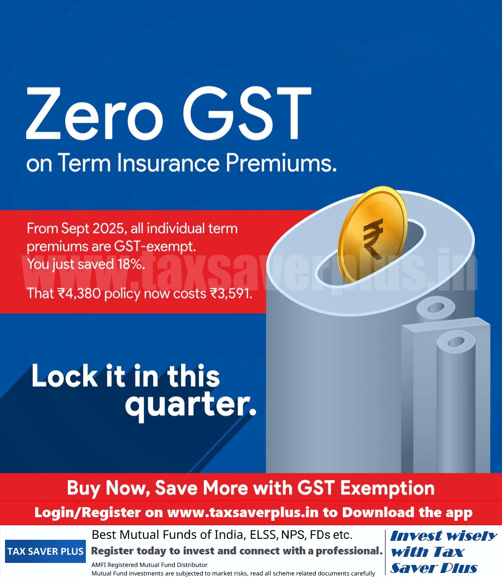 Term Insurance Just Got Cheaper | Tax Saver Plus
