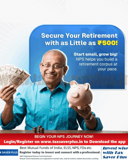 Retirement with as Little as ₹500! Tax Saver Plus