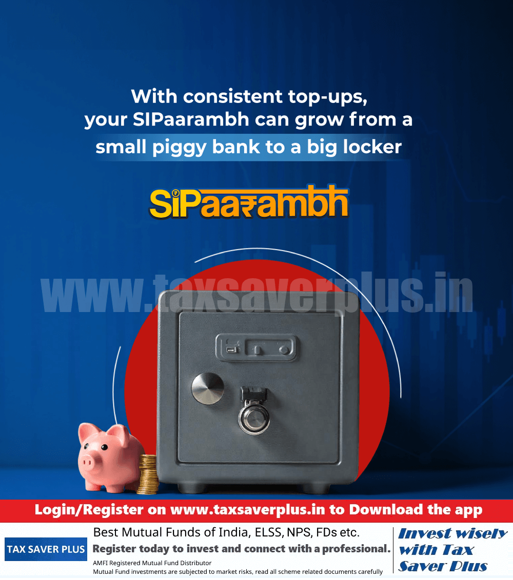 SIP Top-up | Tax Saver Plus