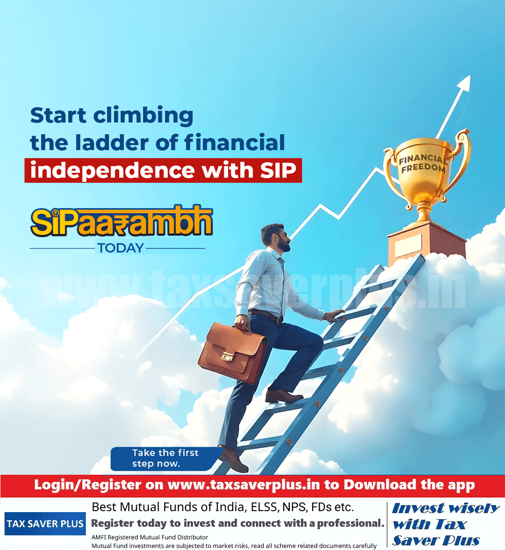 SIP Ladder to Financial Freedom | Tax Saver Plus